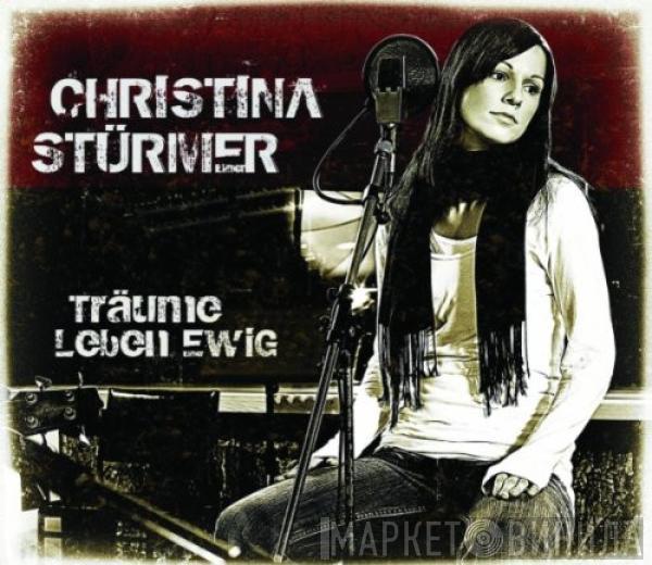 Christina Stürmer - Träume Leben Ewig