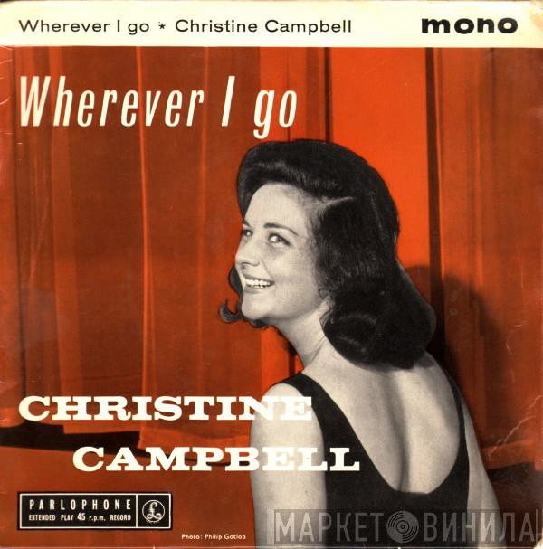 Christine Campbell - Wherever I Go