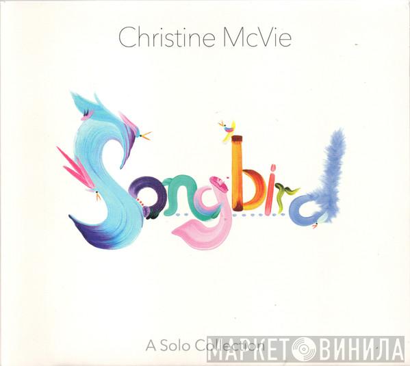 Christine McVie - Songbird (A Solo Collection)
