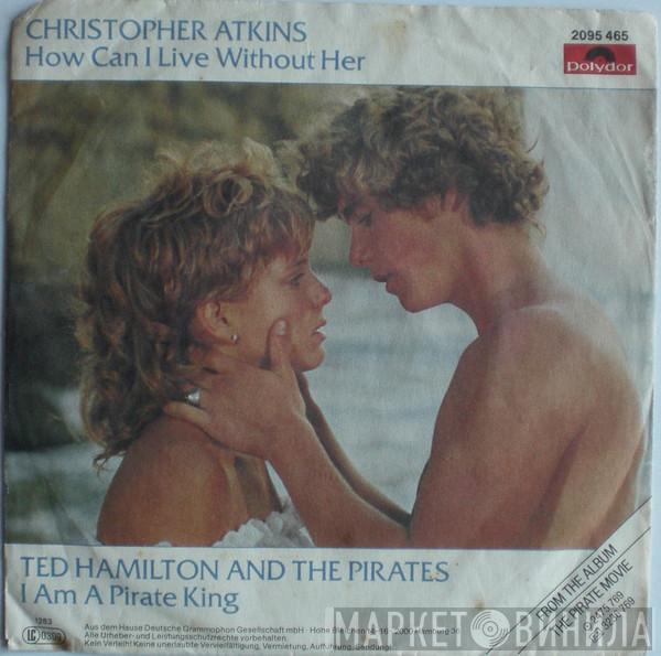  Christopher Atkins  - How Can I Live Without Her