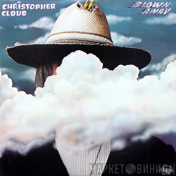 Christopher Cloud - Blown Away