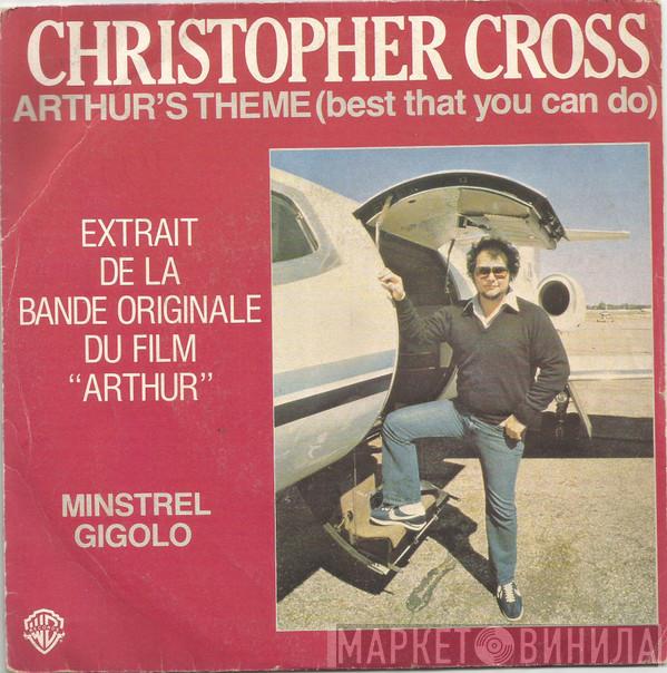  Christopher Cross  - Arthur's Theme (Best That You Can Do) / Ride Like The Wind
