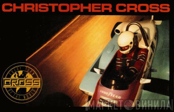  Christopher Cross  - Every Turn Of The World