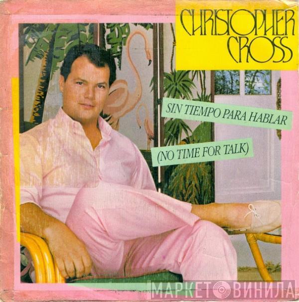 Christopher Cross - No Time For Talk