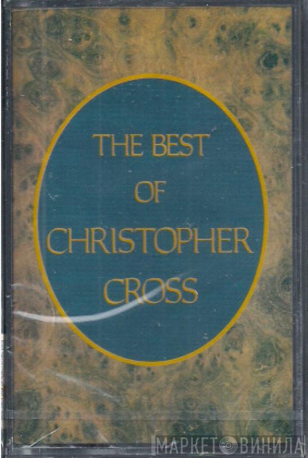 Christopher Cross - The Best Of Christopher Cross