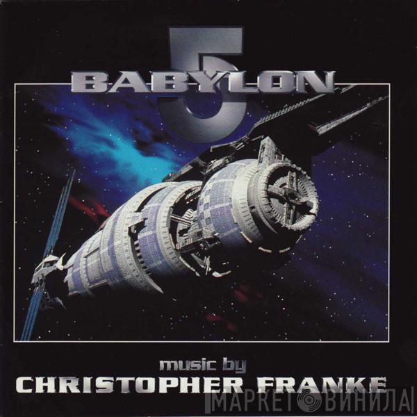 Christopher Franke - Babylon 5