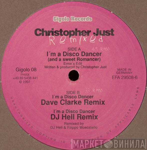 Christopher Just - I'm A Disco Dancer (And A Sweet Romancer) Remixed