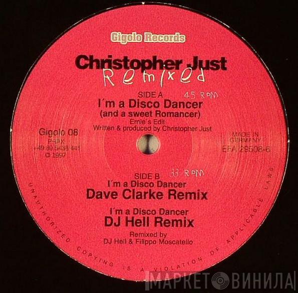 Christopher Just  - I'm A Disco Dancer (And A Sweet Romancer) Remixed