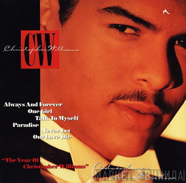Christopher Williams - Adventures In Paradise