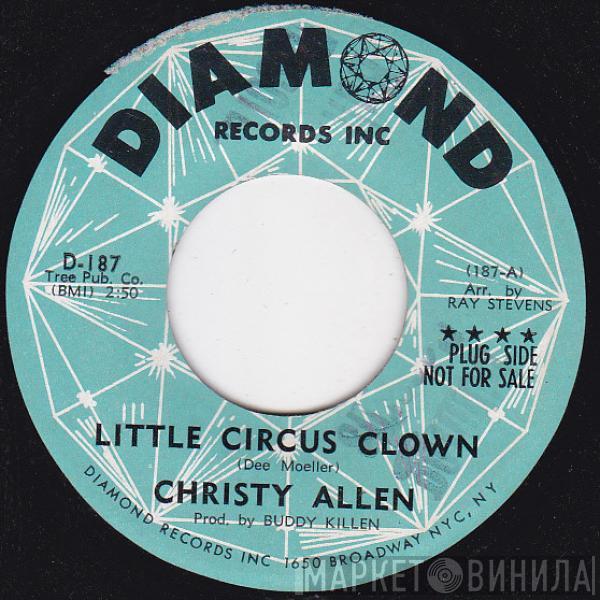 Christy Allen - Little Circus Clown / Don't Let The Sun Go Down On You