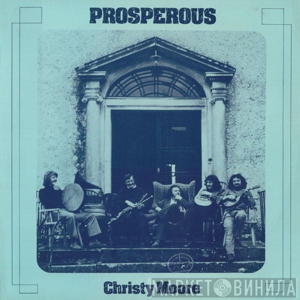 Christy Moore - Prosperous
