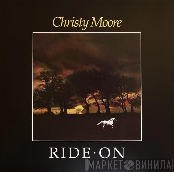 Christy Moore - Ride On