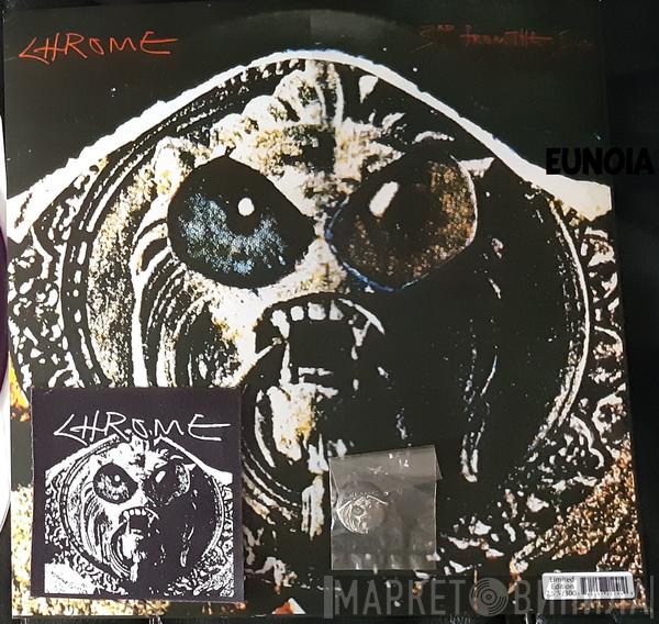 Chrome  - 3rd From The Sun