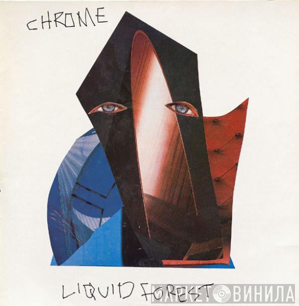 Chrome  - Liquid Forest