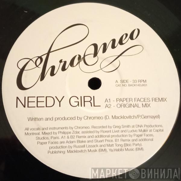 Chromeo - Needy Girl