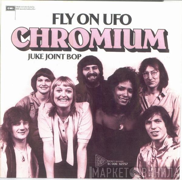 Chromium  - Fly On UFO