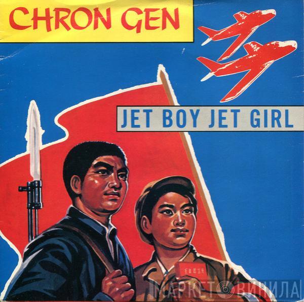 Chron Gen - Jet Boy Jet Girl