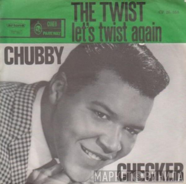  Chubby Checker  - Let's Twist Again / The Twist