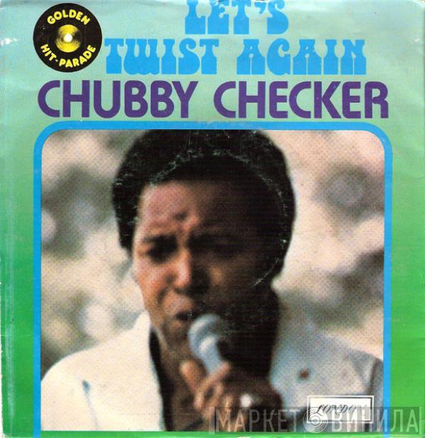 Chubby Checker  - Let's Twist Again / The Twist