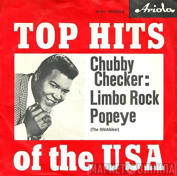  Chubby Checker  - Limbo Rock / Popeye (The Hitchhiker)