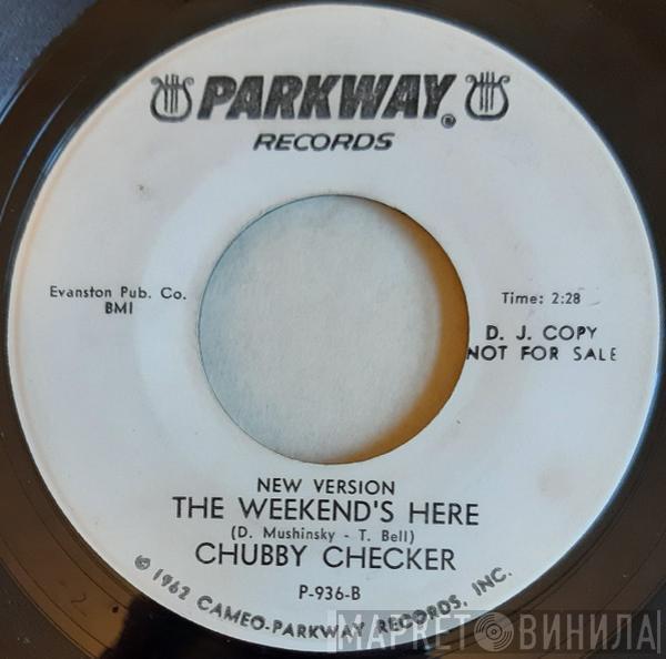  Chubby Checker  - Lovely, Lovely (Loverly, Loverly) / The Weekend's Here (New Version)