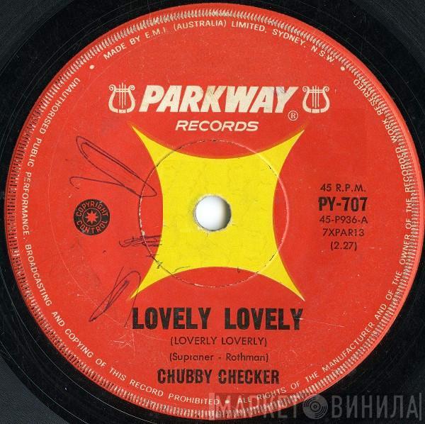 Chubby Checker  - Lovely, Lovely (Loverly, Loverly) / The Weekend's Here