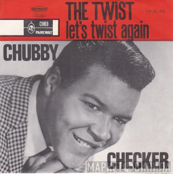  Chubby Checker  - The Twist / Let's Twist Again