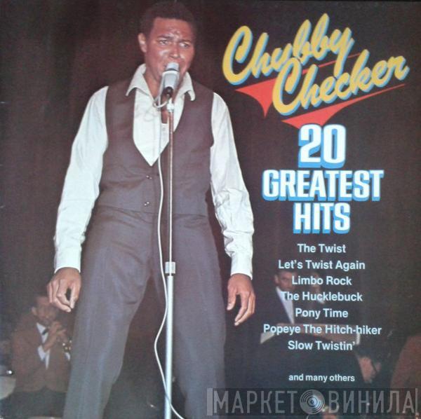 Chubby Checker - 20 Greatest Hits
