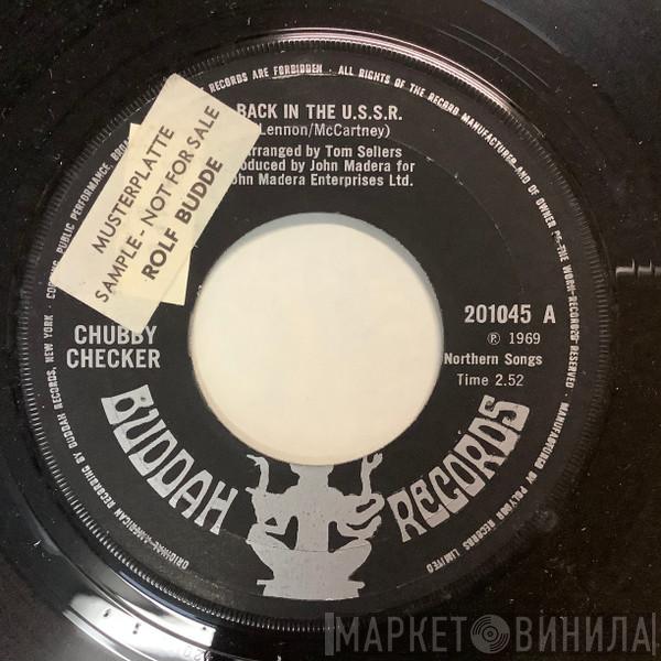 Chubby Checker - Back In The U.S.S.R.