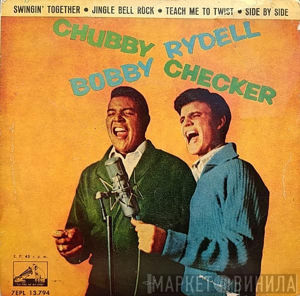 Chubby Checker, Bobby Rydell - Chubby Checker - Bobby Rydell