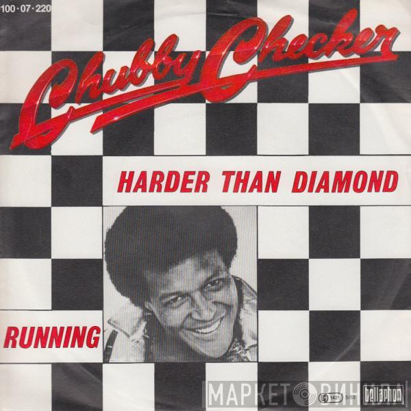 Chubby Checker - Harder Than Diamond / Running