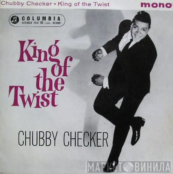 Chubby Checker - King Of The Twist