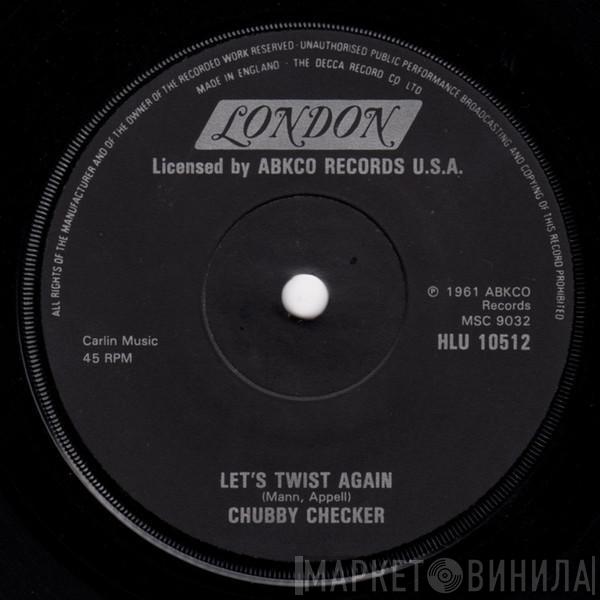 Chubby Checker - Let's Twist Again / The Twist