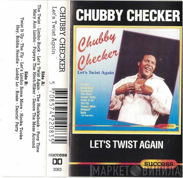 Chubby Checker - Let's Twist Again