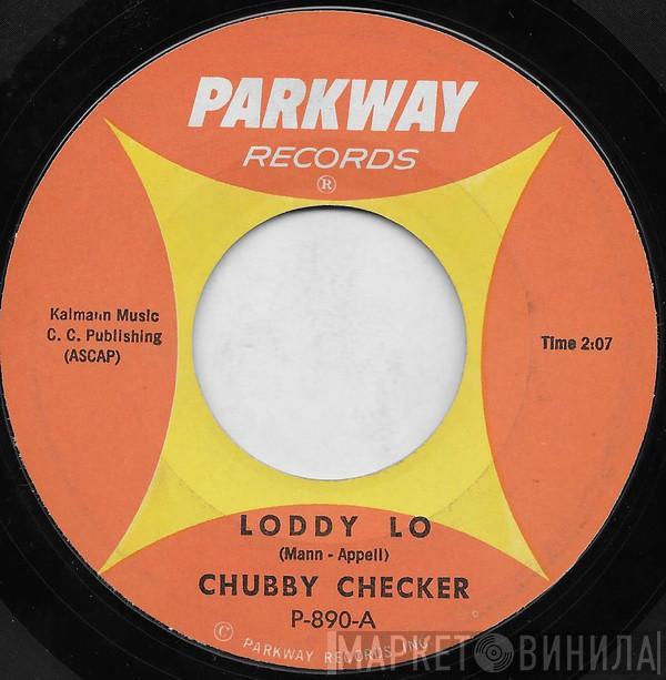 Chubby Checker - Loddy Lo / Hooka Tooka