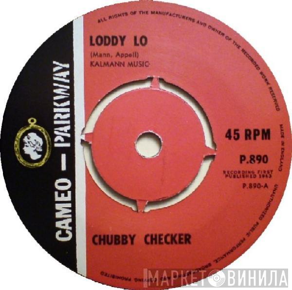 Chubby Checker - Loddy Lo