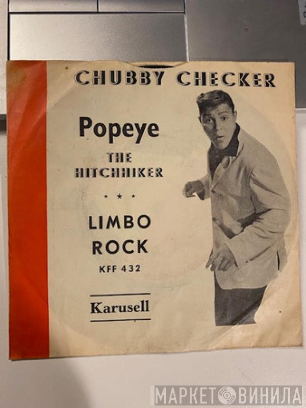  Chubby Checker  - Popeye (The Hitchhiker)