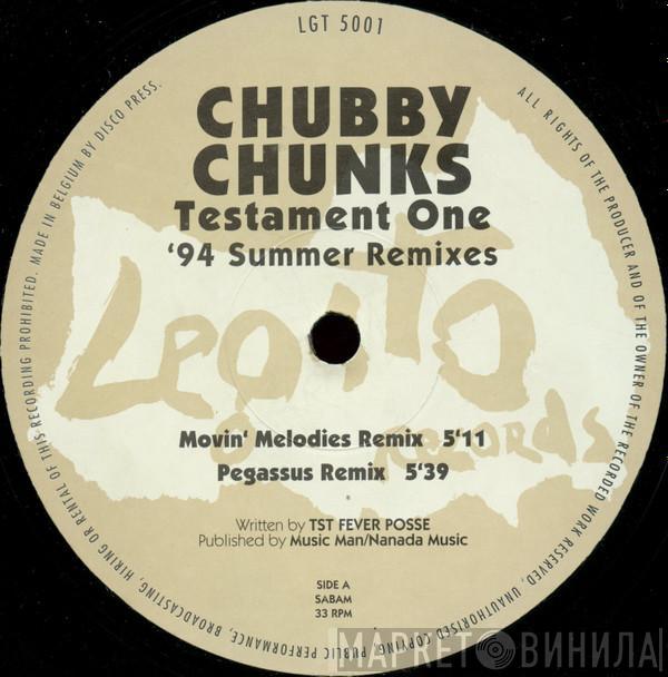 Chubby Chunks - Testament One ('94 Summer Remixes)