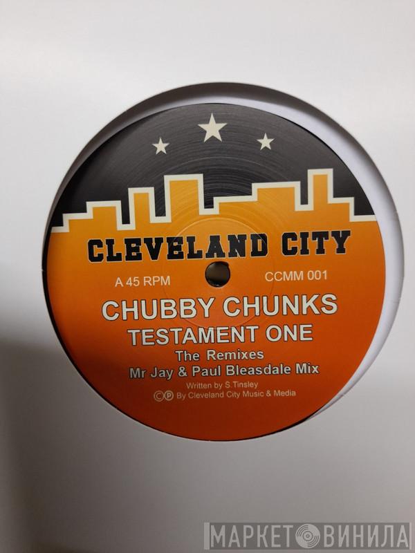 Chubby Chunks - Testament One 2021 Remixes