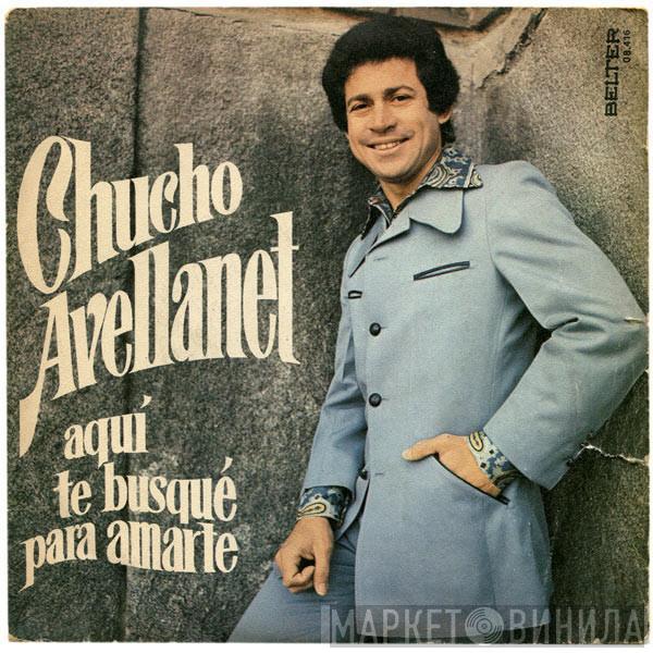  Chucho Avellanet  - Aquí / Te Busqué Para Amarte