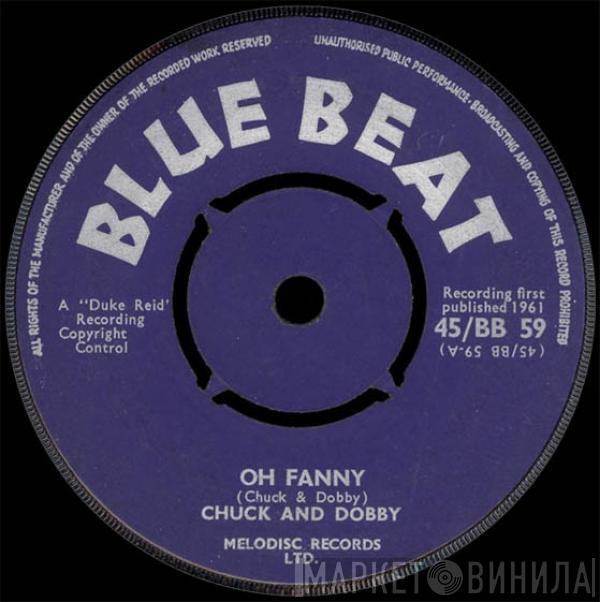Chuck & Dobby - Oh Fanny / Running Around
