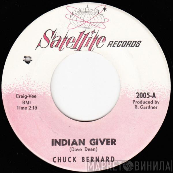 Chuck Bernard - Indian Giver / Dial My Number