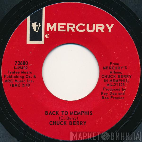  Chuck Berry  - Back To Memphis / I Do Really Love You