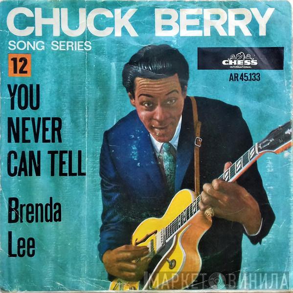  Chuck Berry  - You Never Can Tell / Brenda Lee