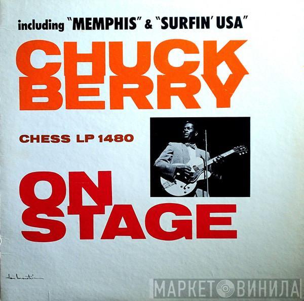 Chuck Berry  - Chuck Berry On Stage