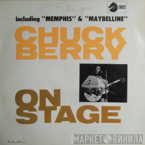  Chuck Berry  - Chuck Berry On Stage