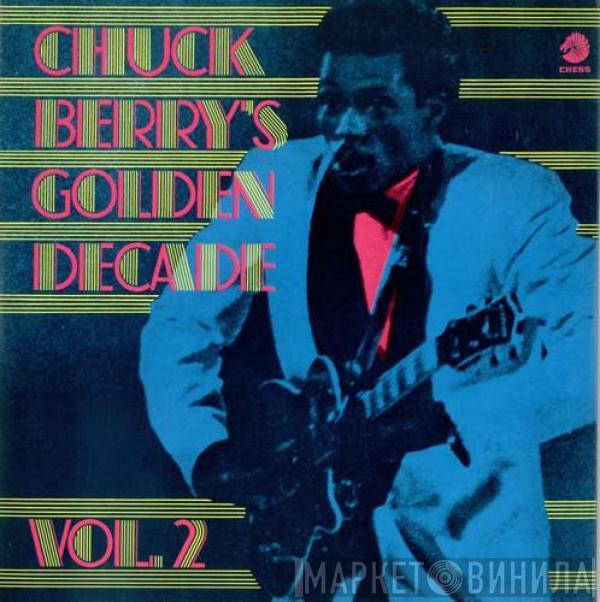 Chuck Berry - Chuck Berry's Golden Decade Vol. 2