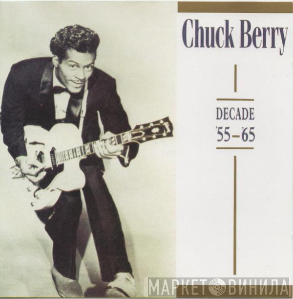 Chuck Berry - Decade '55 - '65