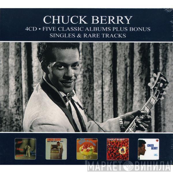  Chuck Berry  - Five Classic Albums Plus Bonus Singles & Rare Tracks