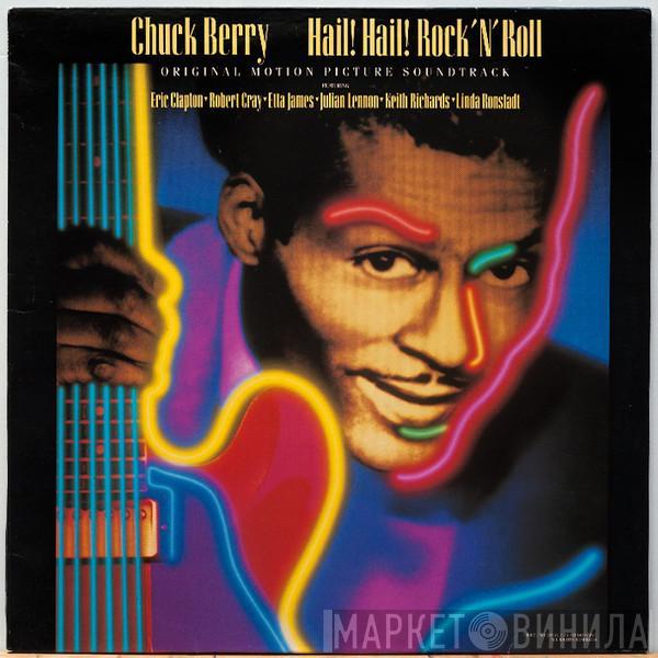 Chuck Berry - Hail! Hail! Rock 'N' Roll